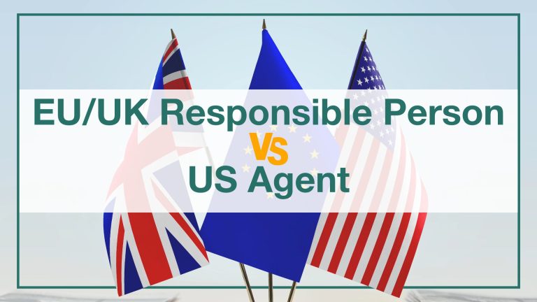 EU/UK Responsible Person vs US Agent