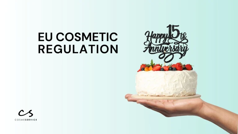 15 Year Anniversary of the EU Cosmetic Regulations
